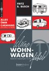 Klicken und bestellen: kleine Caravan Fibel - Alles über Caravans